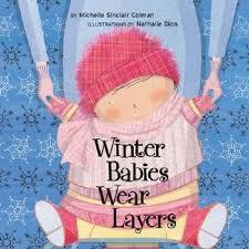 Winter Babies Wear Layers